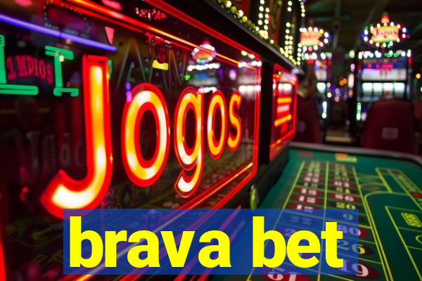 brava bet